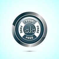 SLS free icon design illustration, SLS and SLES free label badge for web, Gray color round button design vector