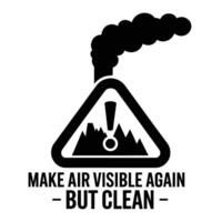 Make Air Visible Again But Clean T Shirt Design vector