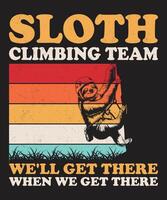 Sloth Climbing Team Vintage Fun Climbing Quote vector