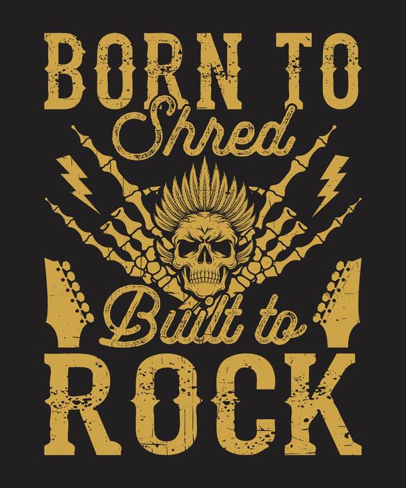 Born to Shred Built to Rock with Lightning and Skull