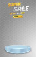 super sale discount portait template banner with blank space 3d podium for social media feed product sale with abstract gradient white background vector