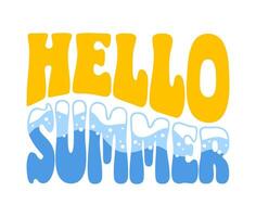 A bright illustration featuring the cheerful phrase hello summer in groovy lettering, accompanied by a playful sea wave. Perfect for summery designs and invitations vector