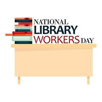 Table with stacks of books and lettering for National Library Workers Day vector