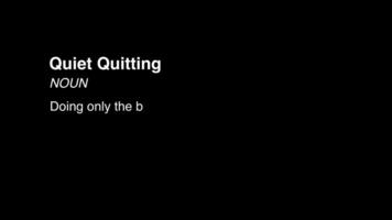 Exploring quiet quitting, its impact on work culture and balance video
