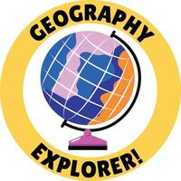 Flat style sticker of an earth globe with geography explorer typography vector