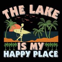 The Lake Is My Happy Place Surfing Beach Sunset Lake Vintage Summer Sublimation T-Shirt Design vector
