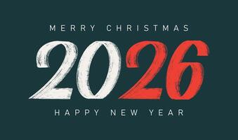 Numbers 2026 drawn with brush. New Year card, calendar, beginning of new 2026 happy year. New Year symbols 2026. Modern typography and white, red colors. Creative number design vector