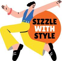 Dance performance of a character with sizzle with style typography, flat sticker vector