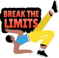 Flat style sticker of a breakdancer with break the limits typography vector