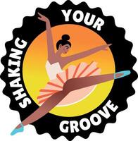 A flat sticker of a ballet dancer with shaking your groove typography vector