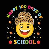 Happy 100 Days Of School , 100 Days of School Funny Quote Artwork vector