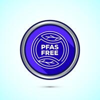 PFAS free icon design illustration, PFAS free label, badge. Proper nutrition. Blue color shadow button design vector