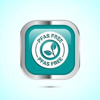 PFAS free icon design illustration, PFAS free label, badge. Proper nutrition. Teal color square button design vector
