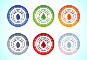 Trans fat free icon design, Zero trans fat icon for healthy concept, 6 color button design vector
