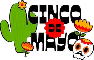 Cinco de Mayo Cactus and Skull Typography Isolated vector