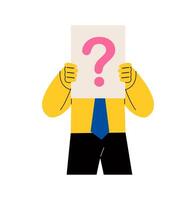 Business man stand and cover faces with paper with question mark for recruitment business concept. Flat illustration isolated on white background vector