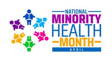 national minority health month background banner or poster design template. observed every year in April. Holiday concept. Use to any Template, card, poster, placard, template. vector