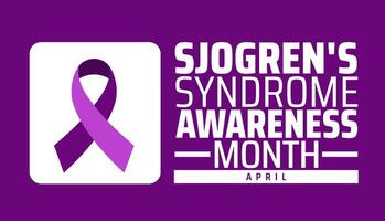 National Sjogren's Syndrome Awareness Month background banner or poster design template. observed every year in April. Holiday concept. Use to any Template, card, poster, placard, template. vector