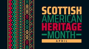 Scottish American Heritage Month background banner or poster design template. observed every year in April. Holiday concept. Use to any Template, card, poster, placard, template. vector