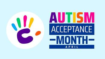 Autism Acceptance Month background banner or poster design template. observed every year in April. Holiday concept. Use to any Template, card, poster, placard vector