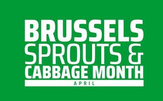 Brussels Sprouts and Cabbage Month geometric shape pattern background banner or poster design template. observed every year in April. Holiday concept. Use to any Template, card, poster, placard. vector