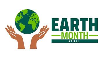 Earth Month background banner or poster design template. observed every year in April. Holiday concept. Use to any Template, card, poster, placard, template. vector
