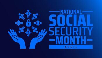 National Social Security Month background banner or poster design template. observed every year in April. Holiday concept. Use to any Template, card, poster, placard, template. vector