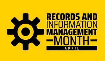 Records and Information Management Month background banner or poster design template. observed every year in April. Holiday concept. Use to any Template, card, poster, placard, template. vector