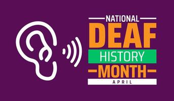 Deaf History Month background banner or poster design template. observed every year in April. Holiday concept. Use to any Template, card, poster, placard, template. vector