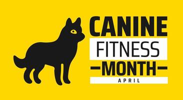 Canine Fitness Month background banner or poster design template. observed every year in April. Holiday concept. Use to any Template, card, poster, placard, template. vector
