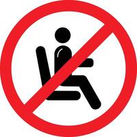 No sitting. Do not sit on surface, prohibition sign vector