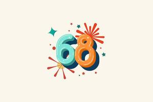Logo Number Colorful 68th, 68th Happy Birthday or Anniversary with fireworks concept. Happiness and funny design concept. vector