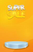 super sale discount portait template banner with blank space 3d podium for social media feed product sale with abstract gradient yellow background design vector