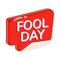 Visually appealing 3d style icon depicting fool day message vector