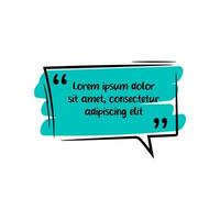 Hand-drawn quote. Colorful frame. Speech bubble. vector