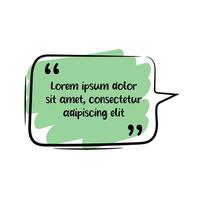 Hand-drawn quote. Colorful frame. Speech bubble with color brush stroke scribble element. vector