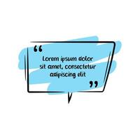 Hand-drawn quote. Colorful frame. Speech bubble with color brush pen. vector