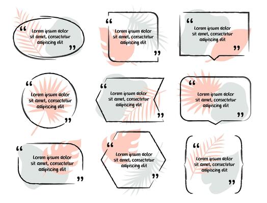 Set of hand-drawn quotes with leaves shapes on background. Simple pastel color frames. Speech bubbles for text.