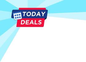 Promotional tag label design for advertisement with text Today Deals incorporated with stylist and colorful shape vector