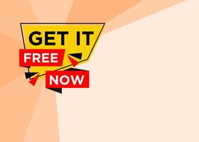 Get it Free tag label design text with stylist and colorful element, promotional for advertisement vector