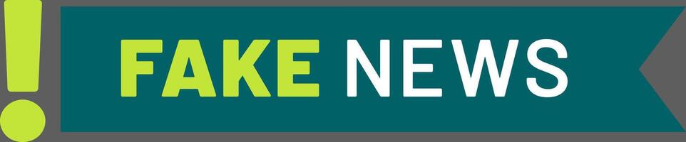 Green exclamation mark emphasizing fake news written on a teal banner with a gray background representing misinformation and disinformation vector