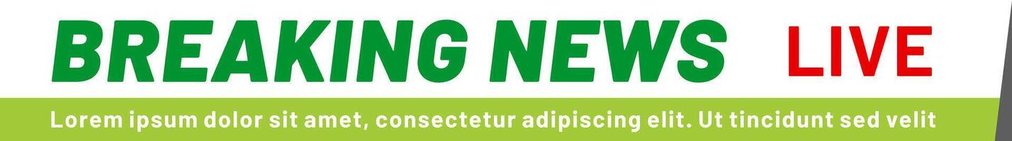 Breaking news live banner featuring vibrant green and red text set against a bold green strip, ideal for enhancing media and communication themes in various formats vector