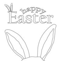 Black and white Easter coloring page with - Happy Easter - text and cute Easter bunny ears. Ideal for kids, crafts, greeting card, and festive holiday activities. vector