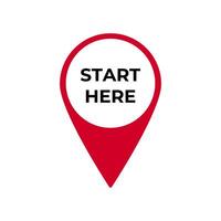 Red start here location pin symbol with simple design and bold letters for navigation indication vector