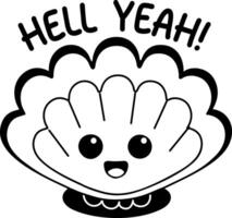 A glyph style sticker of a shell with hell yeah typography vector