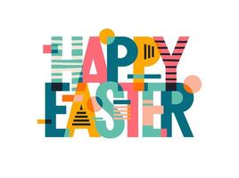 Modern Happy Easter typographic design with colorful geometric letters and abstract decorative elements for festive greeting cards and prints vector