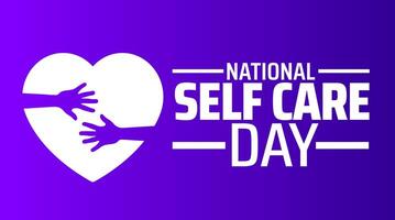 National Self Care Day background banner or poster design template. observed every year in April. Holiday concept. Use to any Template, card, poster, placard, template. vector