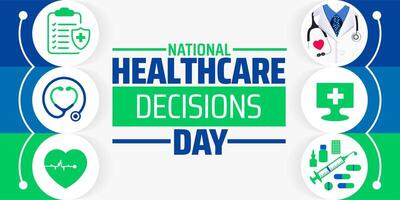 National Healthcare Decisions Day background banner or poster design template. observed every year in April. Holiday concept. Use to any Template, card, poster, placard, template. vector