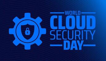World Cloud Security Day background banner or poster design template. observed every year in April. vector