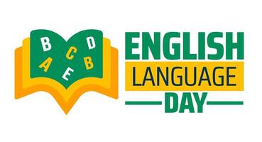 English Language Day background banner or poster design template. observed every year in April. Holiday concept. Use to any Template, card, poster, placard, template. vector